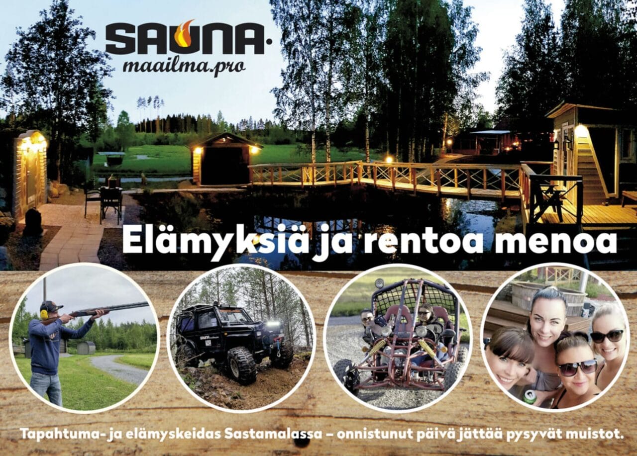 Saunamaailma on elämysmaailma.